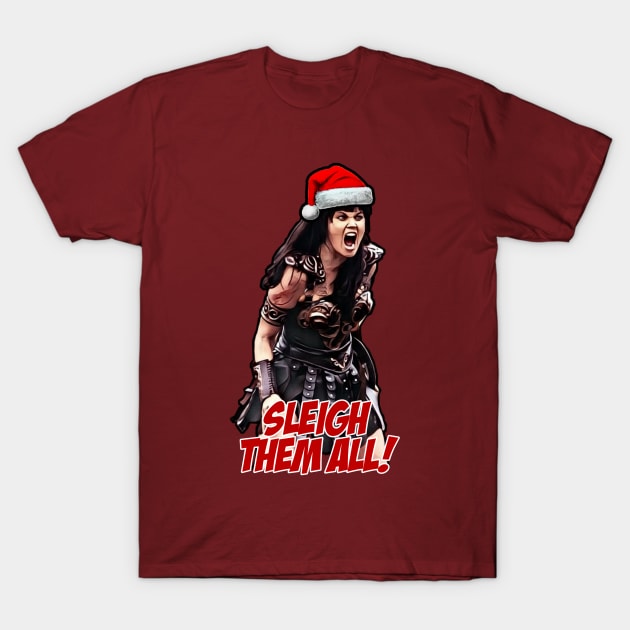 Xena Sleigh Them All Christmas T-Shirt by CharXena